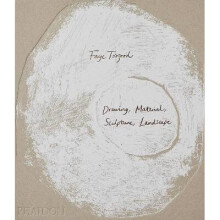 Faye Toogood: Drawing, Material, Sculpture, Landscape