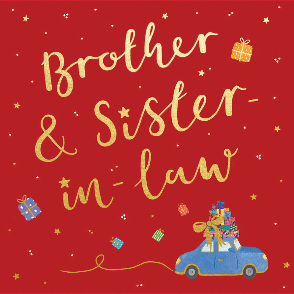 Brother & Sister-In-Law Foiled Xmas Presents Christmas Card Xmas Greeting Cards