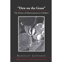 Dew on the Grass The Poetics of Inbetweenness in Chekhov 32 Middlebury Studies in Russian Language and Literature