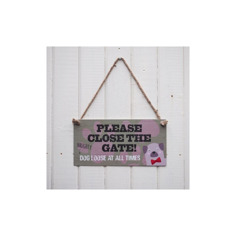 Pet Dog Fun - 'Close The Gate'  Hanging Metal Sign w Rope  Handle