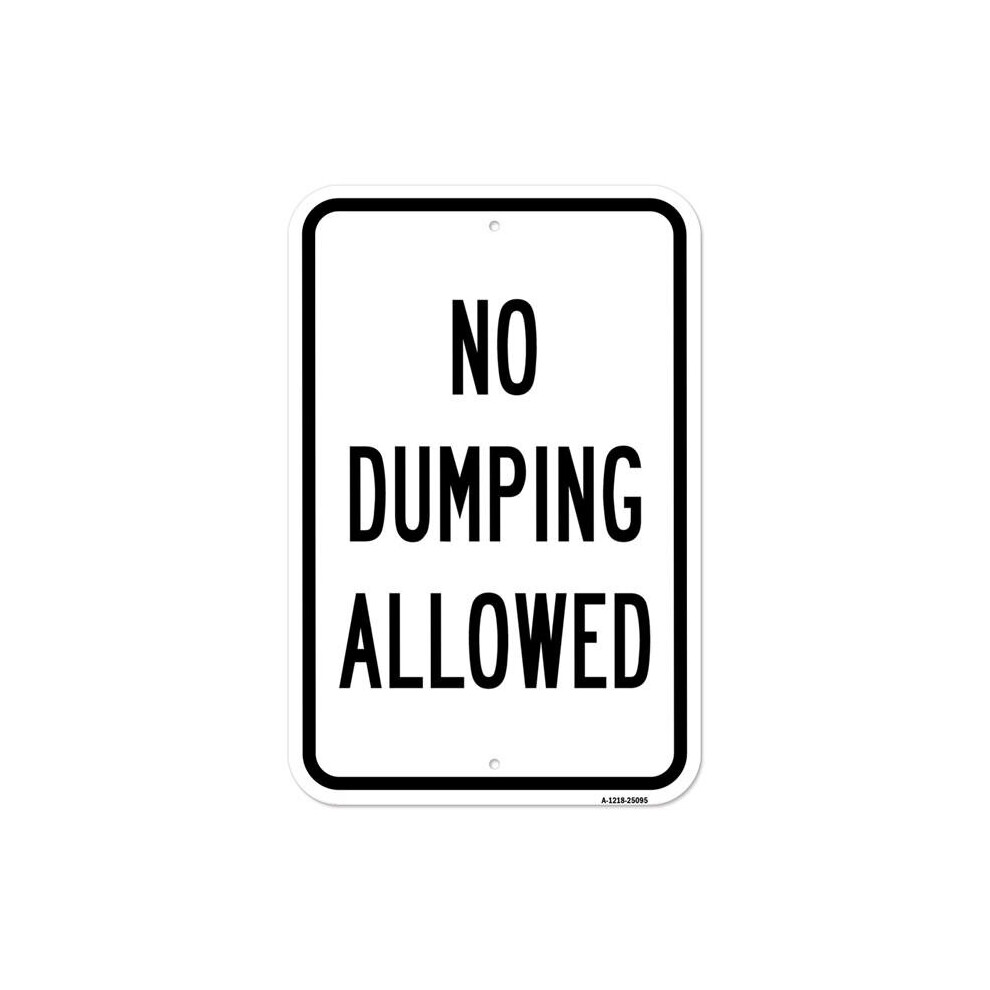 SignMission A-1218-25095 12 x 18 in. Aluminum Sign - No Dumping Allowed-image-OPC-PB2FMDD-NEW