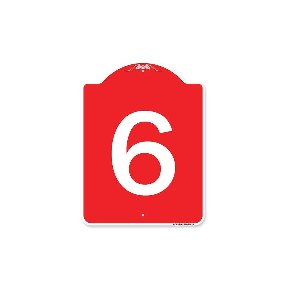 SignMission A-DES-RW-1824-22893 18 x 24 in. Designer Series Sign - Sign with Number 6, Red & White-image-OPC-PB2FPQP-NEW