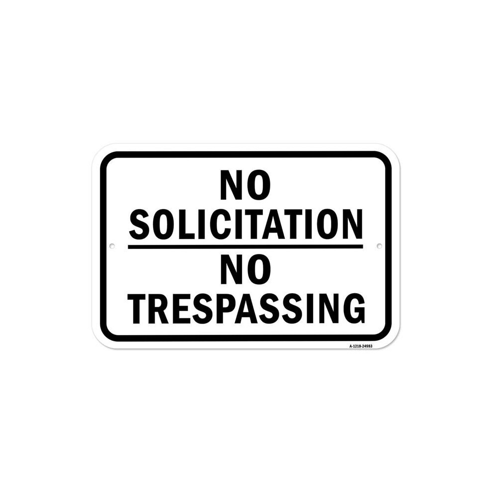 SignMission A-1218-24983 12 x 18 in. Aluminum Sign - No Solicitation No Trespassing Sign-image-OPC-PB2FRV5-NEW