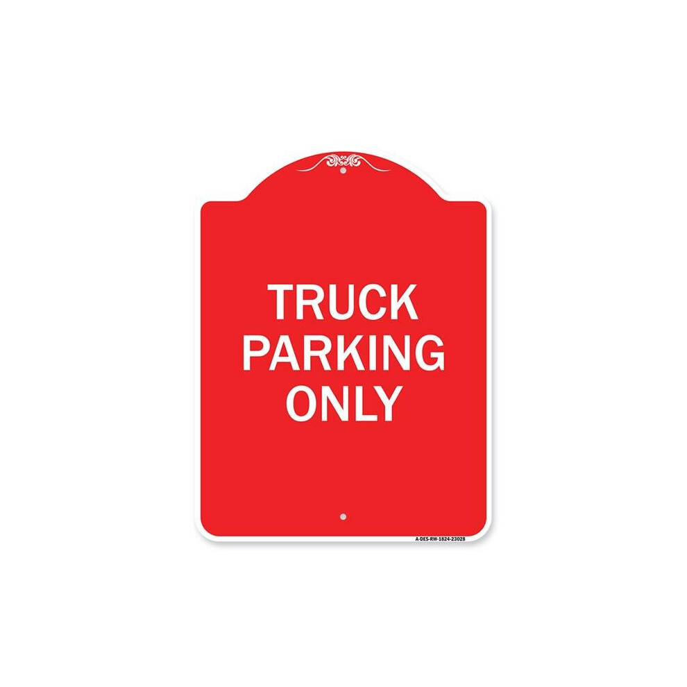 SignMission A-DES-RW-1824-23028 18 x 24 in. Designer Series Sign - Reserved Parking Sign Truck Parking Only, Red & White-image-OPC-PB2FYXP-NEW