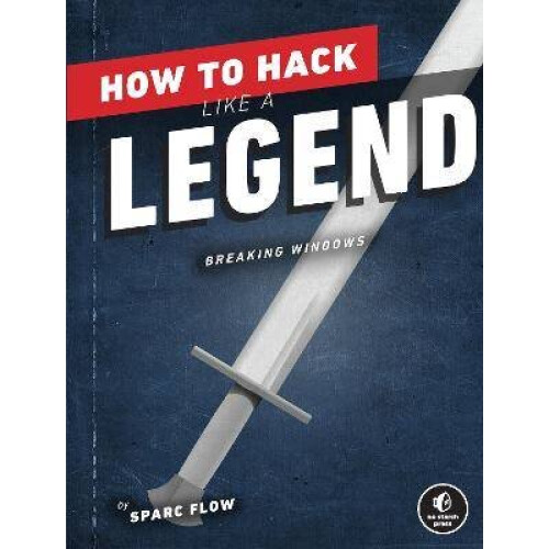 How To Hack Like A Legend