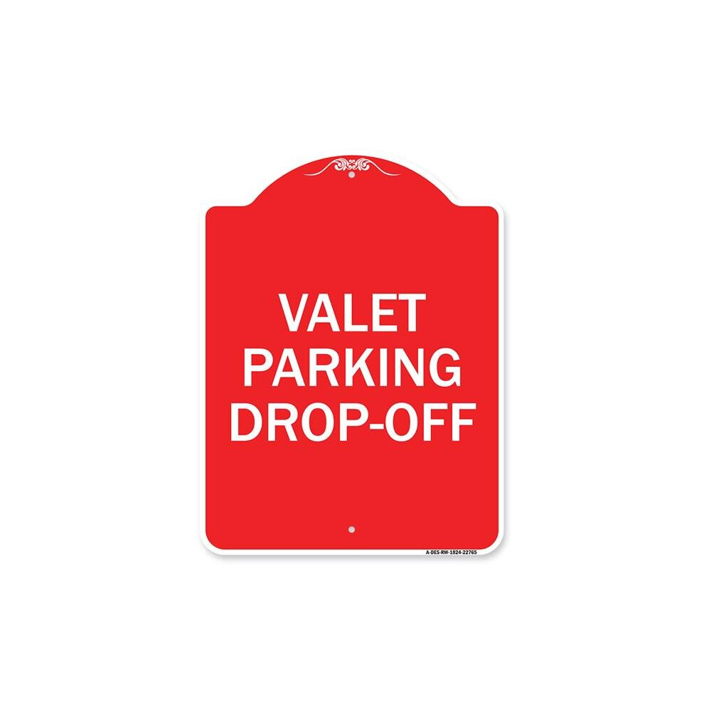 SignMission A-DES-RW-1824-22765 18 x 24 in. Designer Series Sign - Valet Parking Drop-Off, Red & White-image-OPC-PB2GQ2S-NEW
