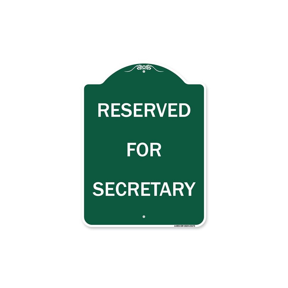 SignMission A-DES-GW-1824-23173 18 x 24 in. Designer Series Sign - Reserved for Secretary, Green & White-image-OPC-PB2GWM2-NEW