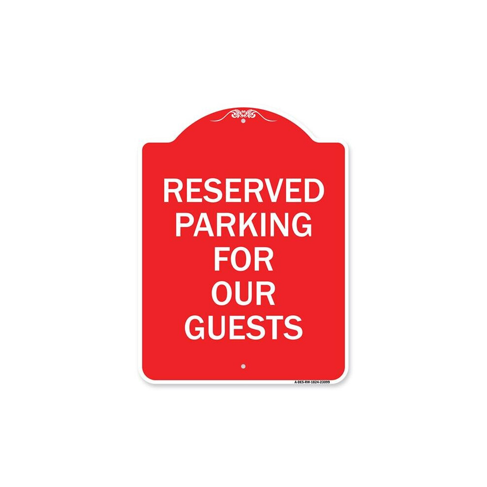 SignMission A-DES-RW-1824-23099 18 x 24 in. Designer Series Sign - Reserved Parking for Guests, Red & White-image-OPC-PB2GPWK-NEW