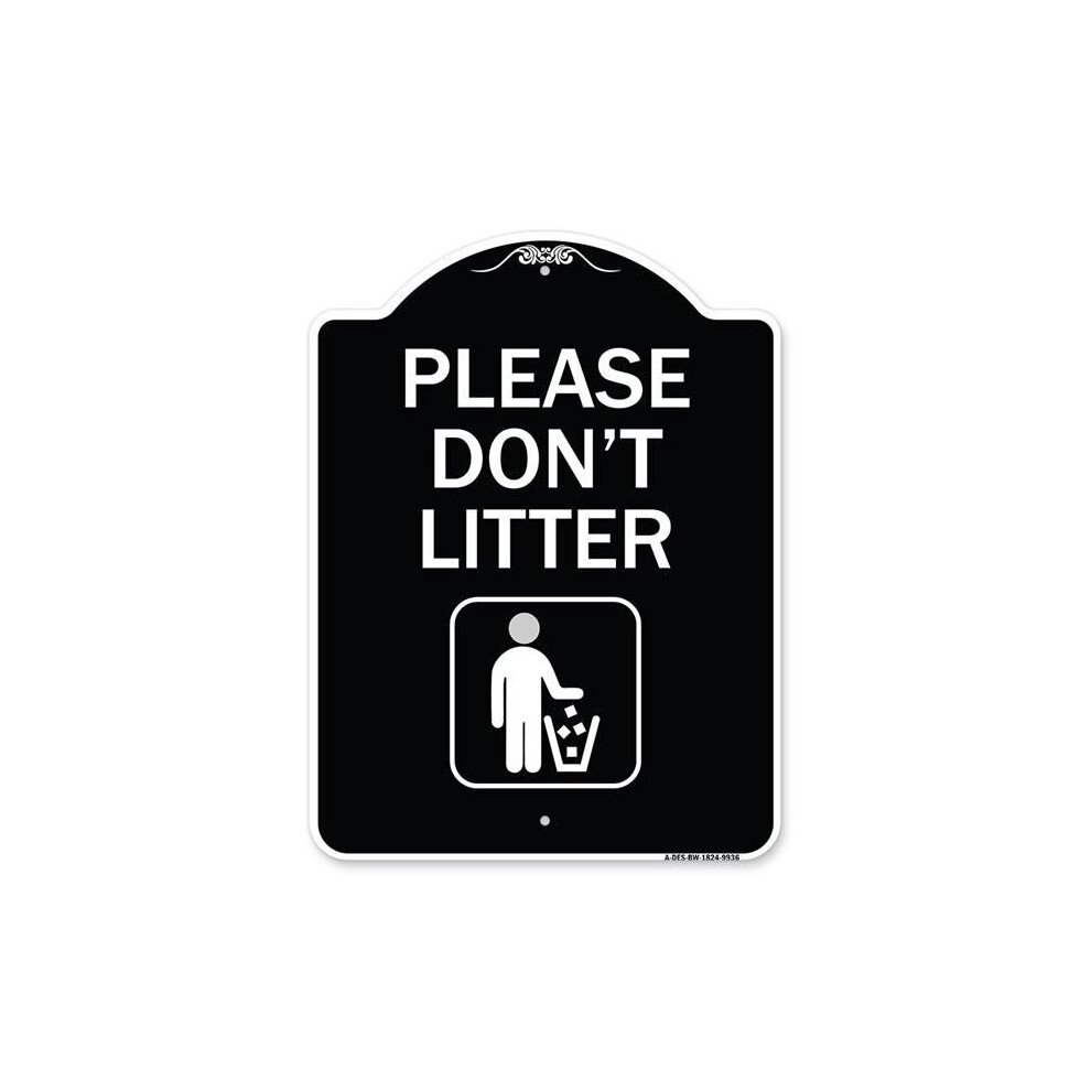 SignMission A-DES-BW-1824-9936 18 x 24 in. Designer Series Sign - Please Dont Litter, Black & White-image-OPC-PB2RRTW-NEW