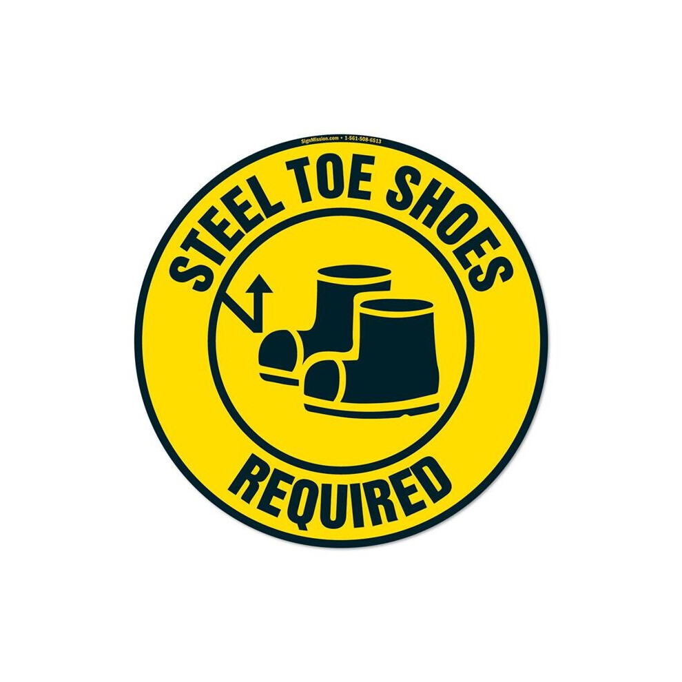 Signmission Fd-C-16-99884 16 X 16 In. Non-Slip Circle Vinyl Floor Decal - Steel Toe Shoes Required
