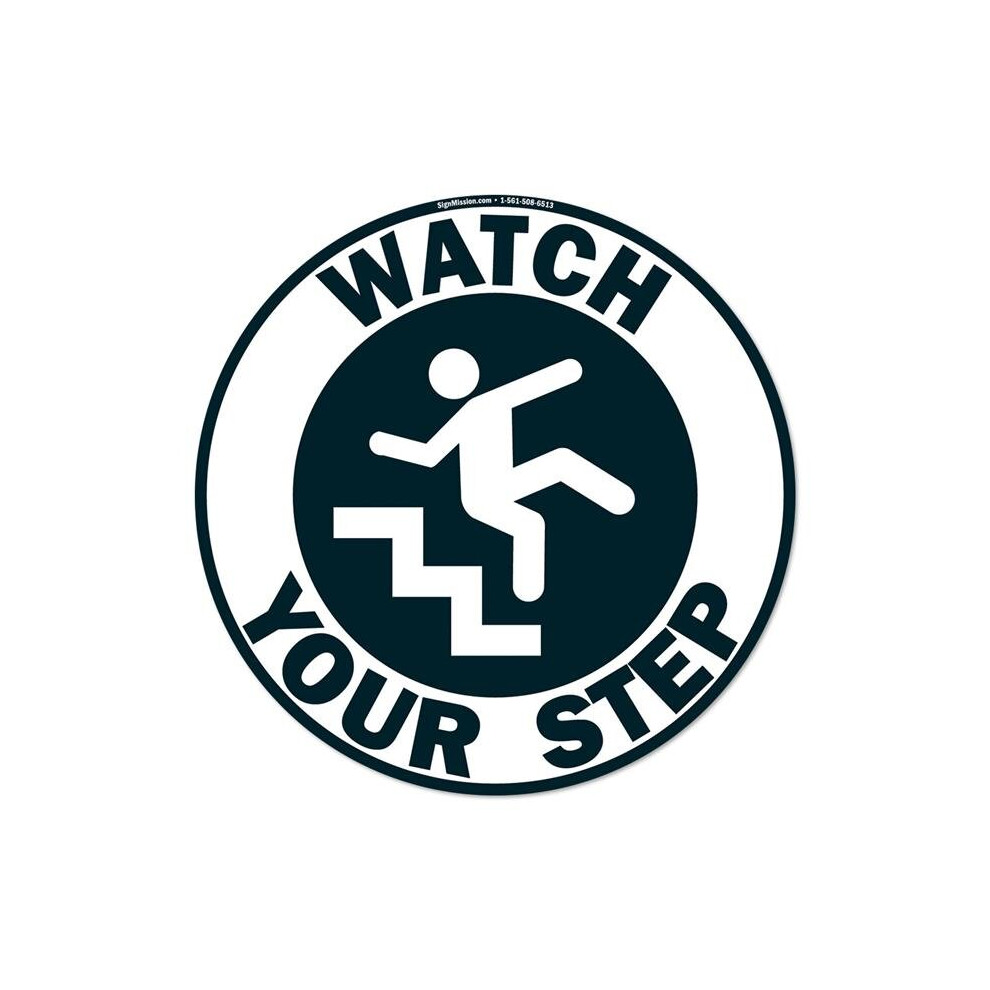 Signmission Fd-C-16-99876 16 X 16 In. Non-Slip Circle Vinyl Floor Decal - Watch Your Step