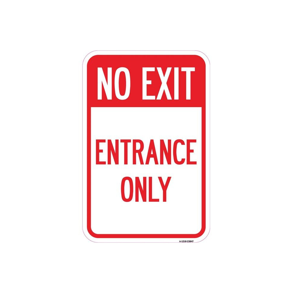 SignMission A-1218-23847 12 x 18 in. Aluminum Sign - No Exit Entrance Only-image-OPC-PB2SR6V-NEW