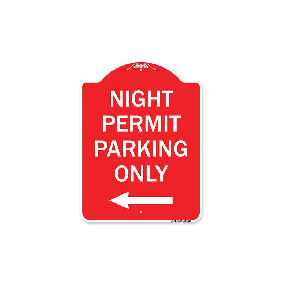 SignMission A-DES-RW-1824-23859 18 x 24 in. Designer Series Sign - Night Permit Parking Only with Left Arrow, Red & White-image-OPC-PB2STW9-NEW