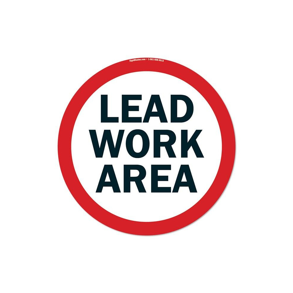Signmission Fd-C-16-99918 16 X 16 In. Non-Slip Circle Vinyl Floor Decal - Lead Work Area