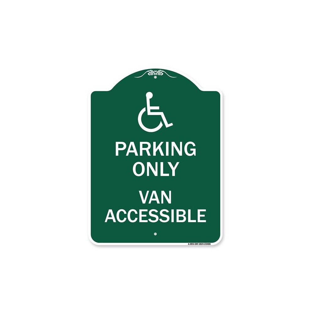 SignMission A-DES-GW-1824-23406 18 x 24 in. Designer Series Sign - Parking Only Van Accessible with Graphic, Green & White-image-OPC-PB2TGD2-NEW