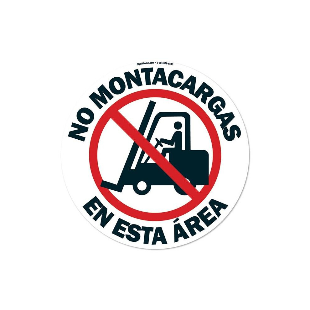 SignMission FD-C-16-99911 16 x 16 in. Non-Slip Circle Vinyl Floor Decal - No Forklifts Spanish