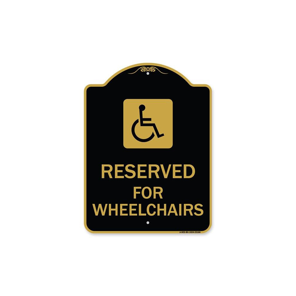 SignMission A-DES-BG-1824-23166 18 x 24 in. Designer Series Sign - Reserved for Wheelchairs with Graphic, Black & Gold-image-OPC-PB2TTXM-NEW
