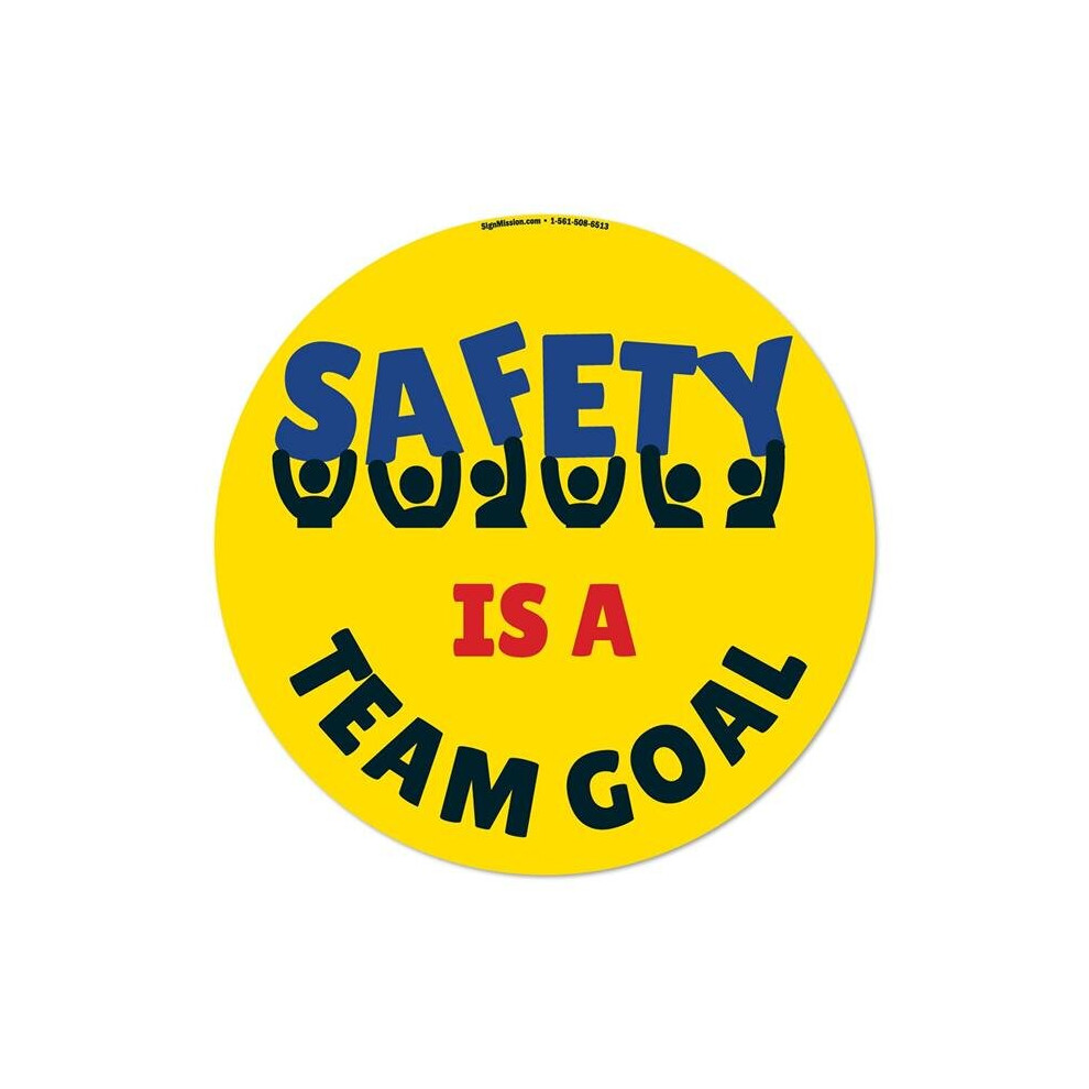 Signmission Fd-C-16-99896 16 X 16 In. Non-Slip Circle Vinyl Floor Decal - Safety Is A Team Goal