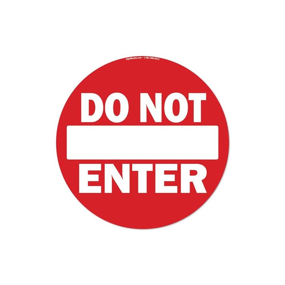 Signmission Fd-C-16-99950 16 X 16 In. Non-Slip Circle Vinyl Floor Decal - Do Not Enter