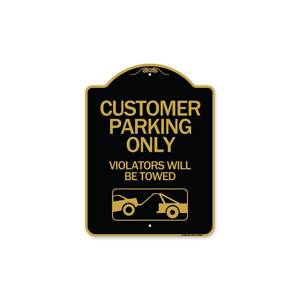 SignMission A-DES-BG-1824-24209 18 x 24 in. Designer Series Sign - Customer Parking Only Violators Will Be Towed with Symbol, Black & Gold-image-OPC-PB2VDDK-NEW
