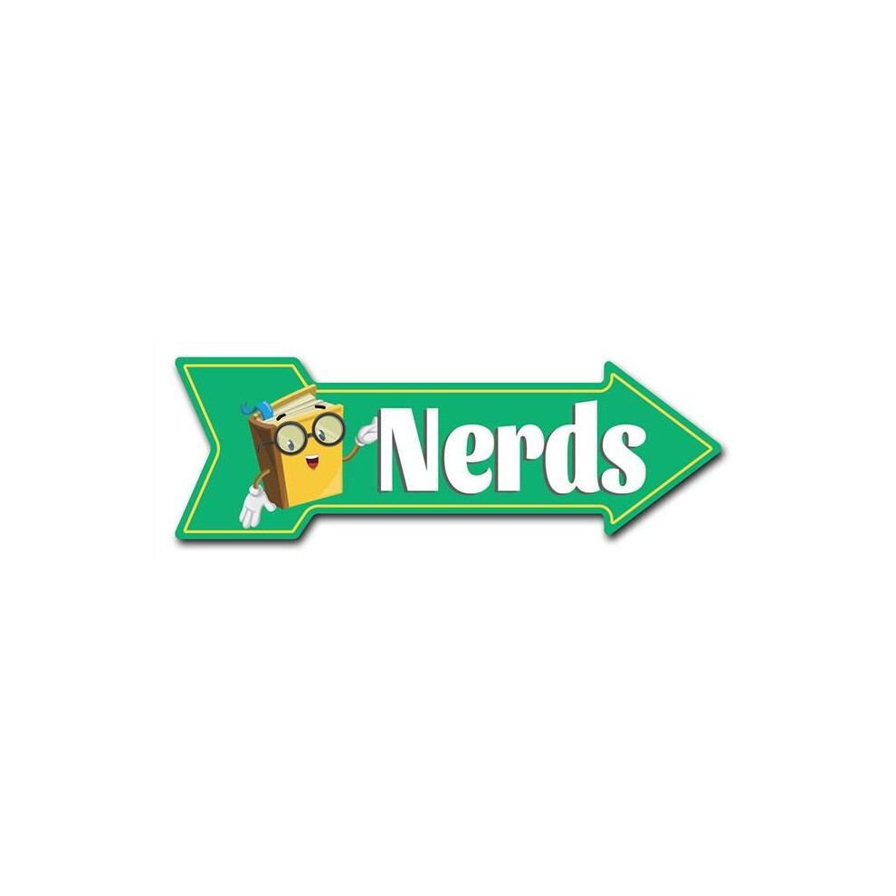 SignMission D-A-10-999718 10 x 30 in. Indoor & Outdoor Decor Direction Sticker Vinyl Wall Decals - Nerds - 24 in.
