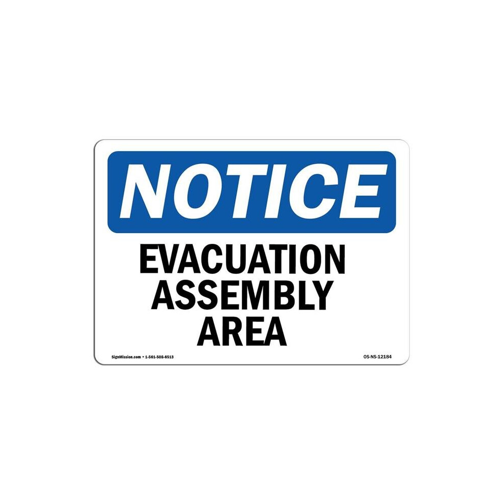 SignMission OS-NS-A-1218-L-12184 12 x 18 in. OSHA Notice Sign - Evacuation Assembly Area-image-OPC-PB2VZ5Q-NEW