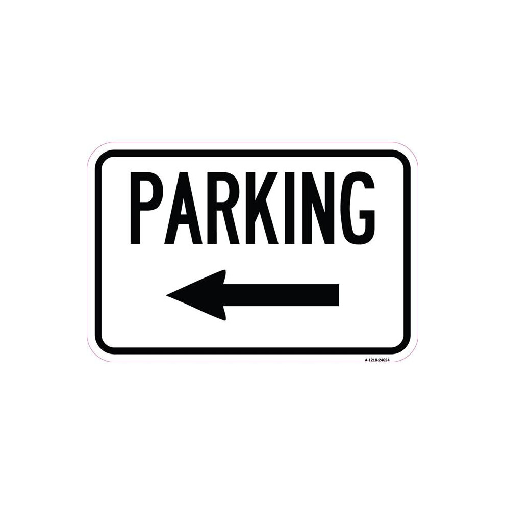 SignMission A-1218-24624 12 x 18 in. Aluminum Sign - Parking with Left Arrow-image-OPC-PB2W6QN-NEW