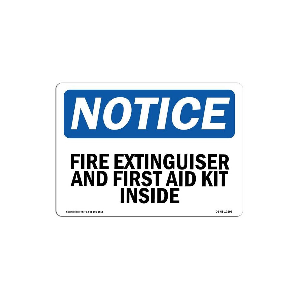 SignMission OS-NS-D-57-L-12593 OSHA Notice Sign - Fire Extinguisher & First Aid Kit Inside-image-OPC-PB2XMMK-NEW