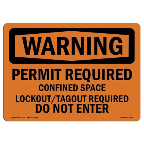 SignMission OS-WS-A-1014-L-12300 10 x 14 in. OSHA Warning Sign - Permit ...