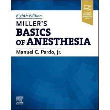 Millers Basics of Anesthesia