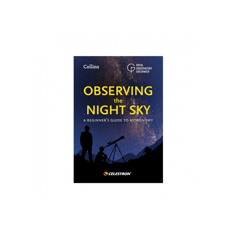 Celestron Collins Guide To Observing The Night Sky