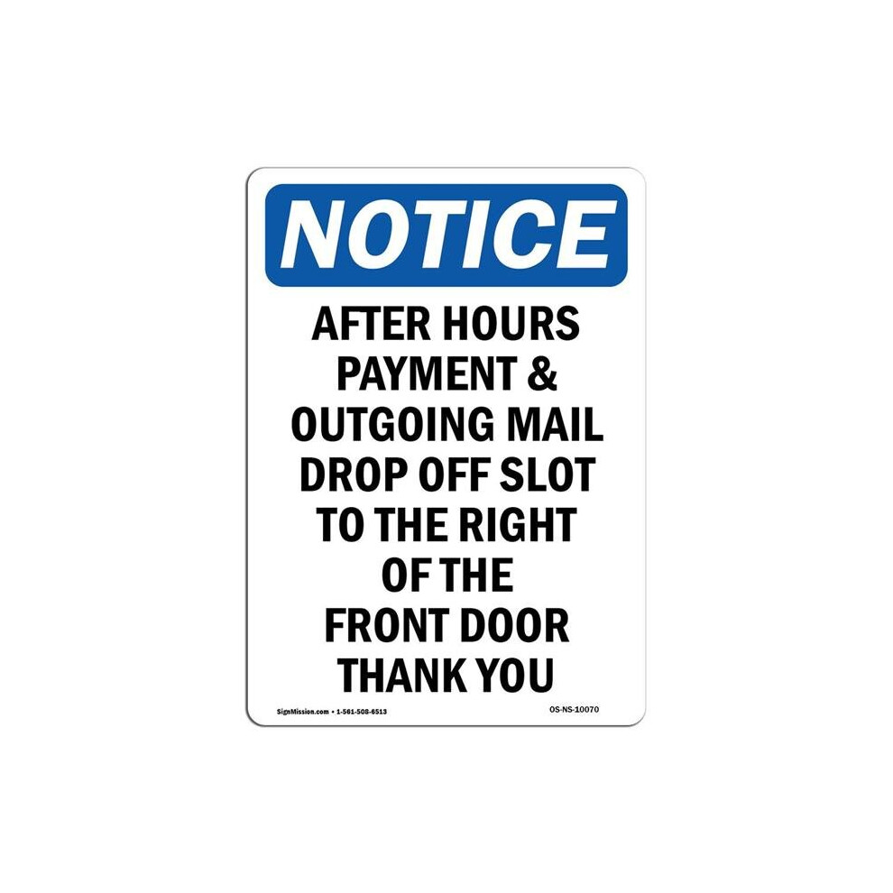 SignMission OS-NS-A-710-V-10070 7 x 10 in. OSHA Notice Sign - After Hours Payment & Outgoing-image-OPC-PB55RZV-NEW