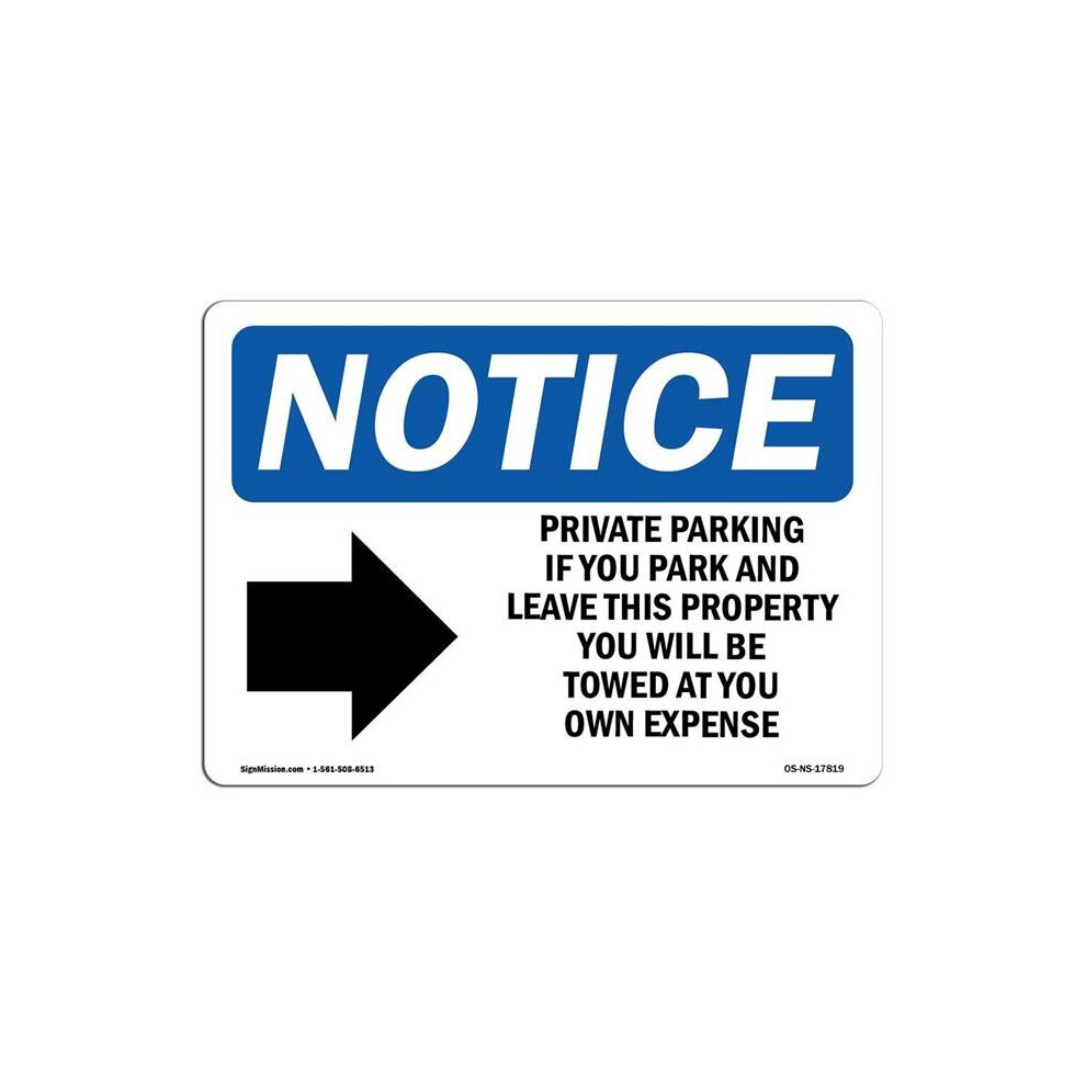 SignMission OS-NS-A-1014-L-17819 10 x 14 in. OSHA Notice Sign - Private Parking If You Park-image-OPC-PB56TWD-NEW