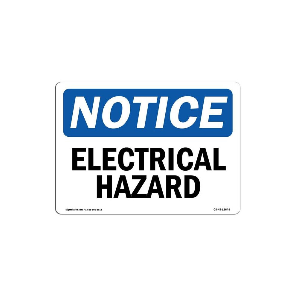 SignMission OS-NS-A-1014-L-11649 10 x 14 in. OSHA Notice Sign - Electrical Hazard-image-OPC-PB576GW-NEW