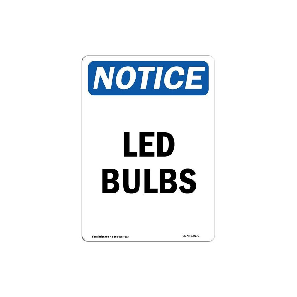 SignMission OS-NS-A-710-V-13992 7 x 10 in. OSHA Notice Sign - LED Bulbs-image-OPC-PB57M5J-NEW