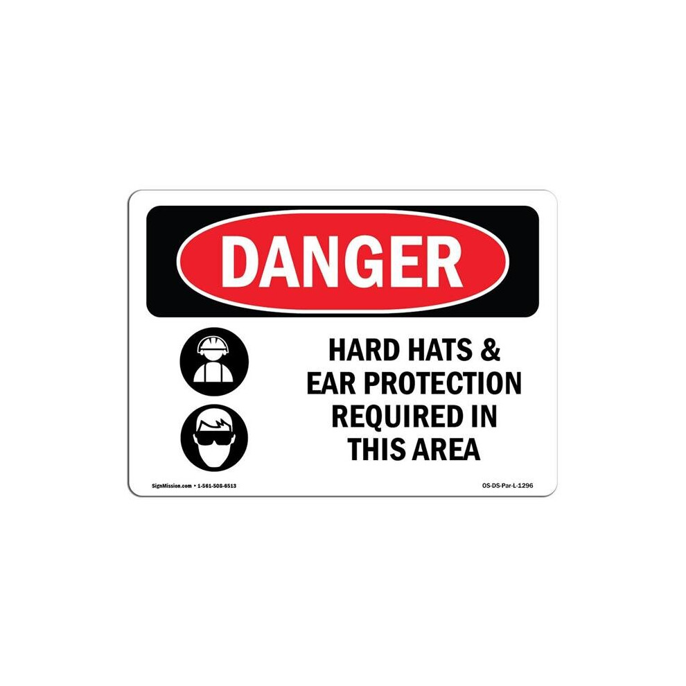 SignMission OS-DS-D-35-L-1296 OSHA Danger Sign - Hard Hats Ear Protection Required in Area-image-OPC-PB592XN-NEW