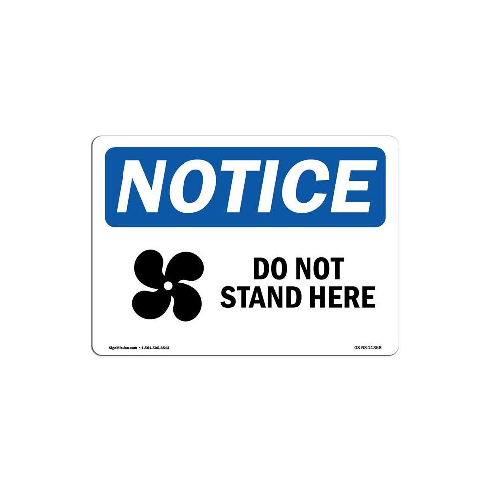 SignMission OS-NS-A-1014-L-11368 10 x 14 in. OSHA Notice Sign - Do Not Stand Here-image-OPC-PB5998N-NEW