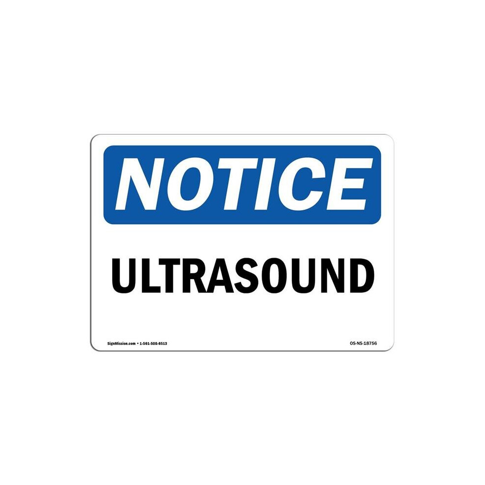 SignMission OS-NS-A-710-L-18756 7 x 10 in. OSHA Notice Sign - Ultrasound-image-OPC-PB59BV9-NEW