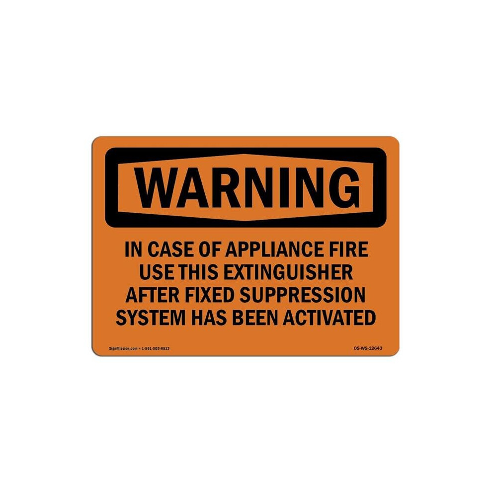 SignMission OS-WS-A-710-L-12643 7 x 10 in. OSHA Warning Sign - In Case of Appliance Fire Use This Extinguisher-image-OPC-PB59GZB-NEW