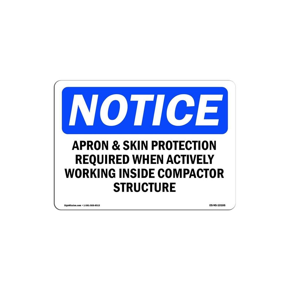 SignMission OS-NS-A-710-L-10166 7 x 10 in. OSHA Notice Sign - Apron & Skin Protection Required When Actively-image-OPC-PB5B8D7-NEW