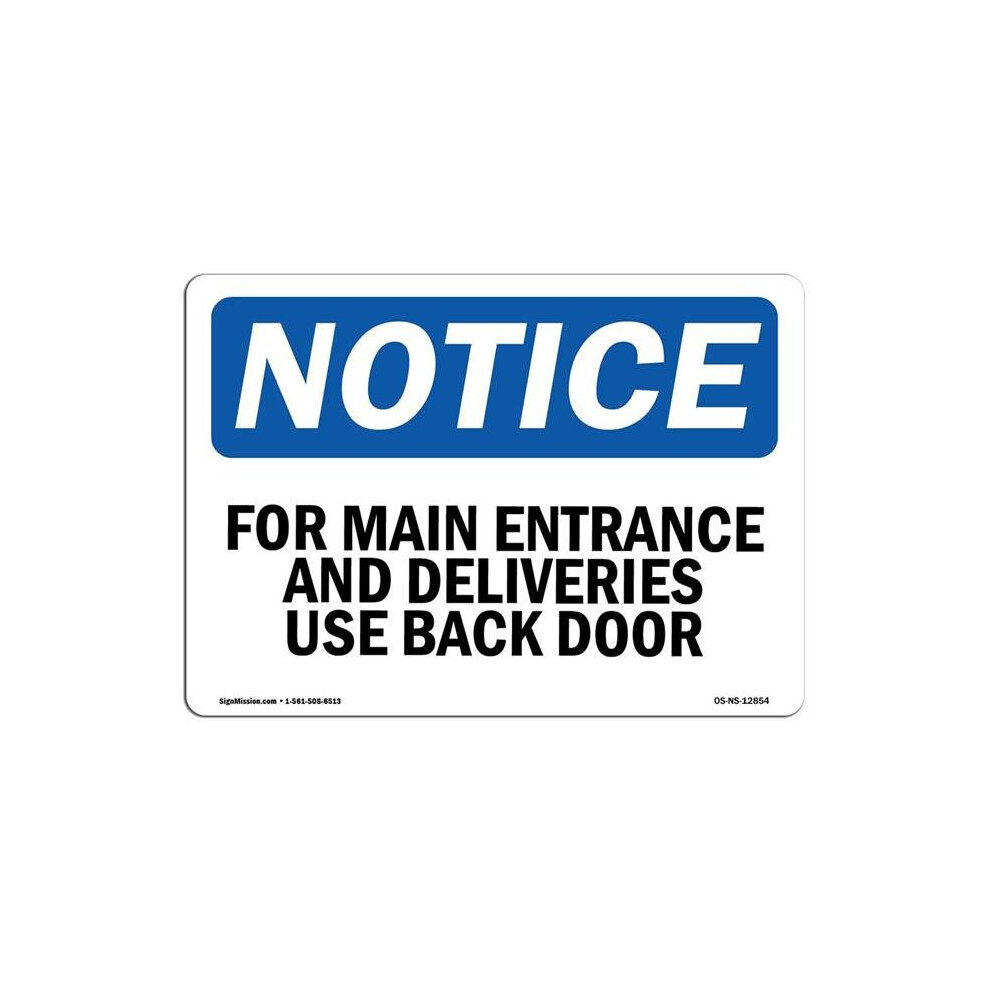 SignMission OS-NS-D-57-L-12854 OSHA Notice Sign - for Main Entrance & Deliveries, Use Back Door-image-OPC-PB5HMQT-NEW