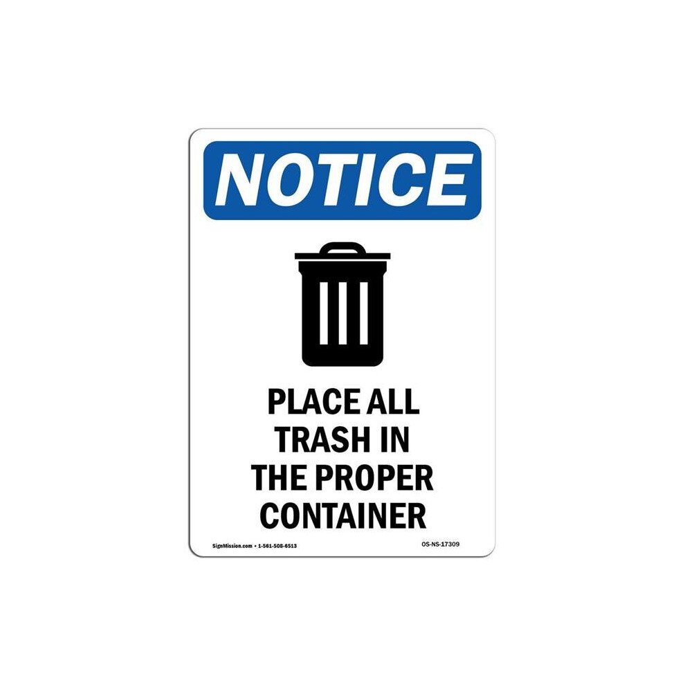 SignMission OS-NS-A-1218-V-17309 12 x 18 in. OSHA Notice Sign - Place All Trash In-image-OPC-PB5JGJF-NEW