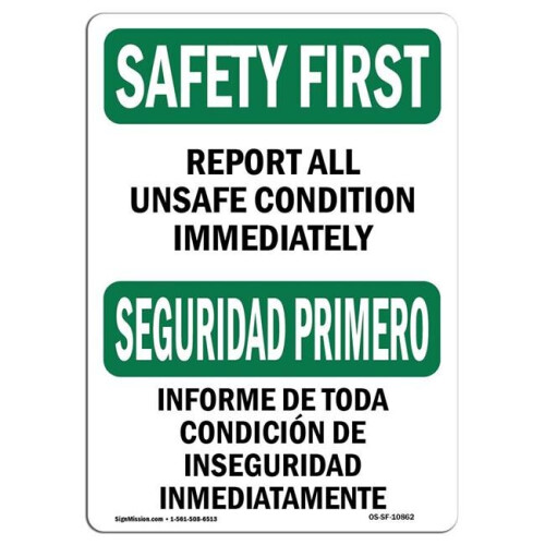 SignMission OS-SF-D-35-L-10862 OSHA Safety First Sign - Report All ...
