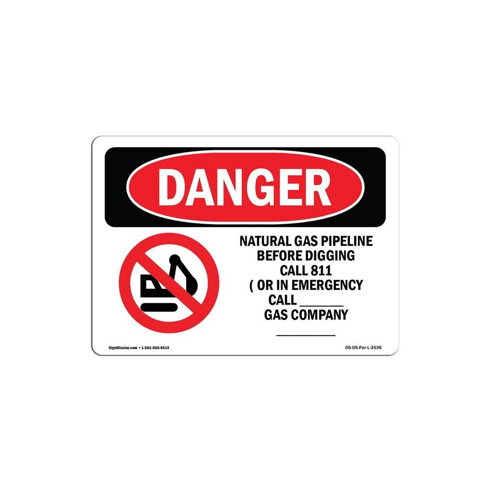 SignMission OS-DS-A-710-L-2536 7 x 10 in. OSHA Danger Sign - Natural Gas Pipeline Before-image-OPC-PB5M2R8-NEW