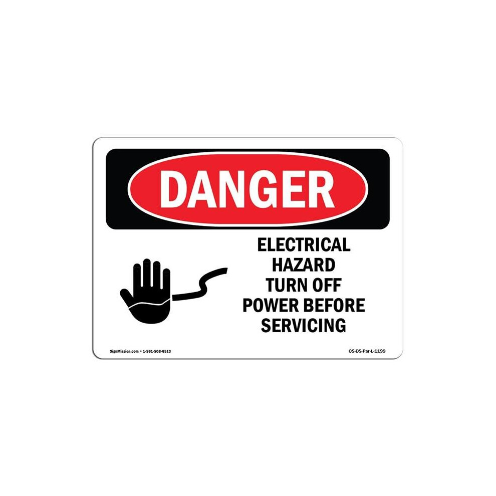 SignMission OS-DS-A-710-L-1199 7 x 10 in. OSHA Danger Sign - Electrical Hazard Turn Off Power-image-OPC-PB5M5KB-NEW