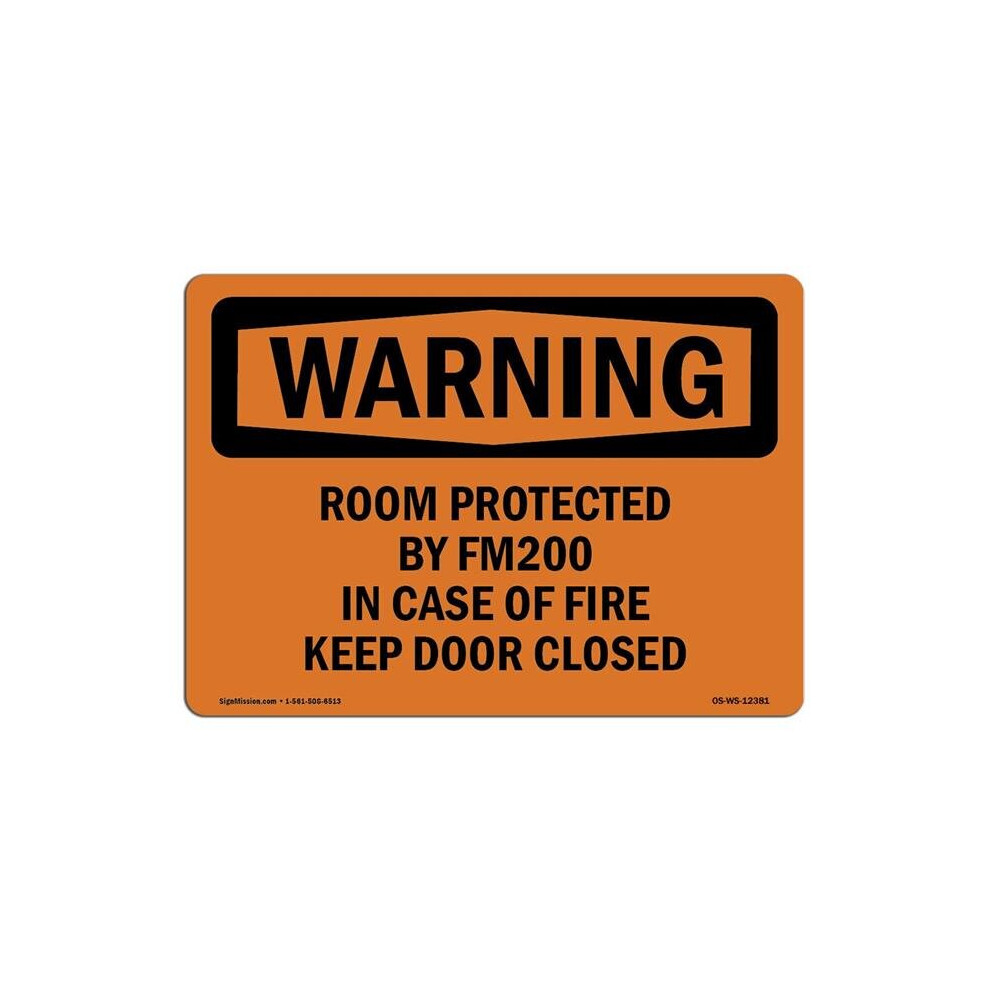 SignMission OS-WS-A-1014-L-12381 10 x 14 in. OSHA Warning Sign - Room Protected by FM200 in Case of Fire-image-OPC-PB5M5G2-NEW