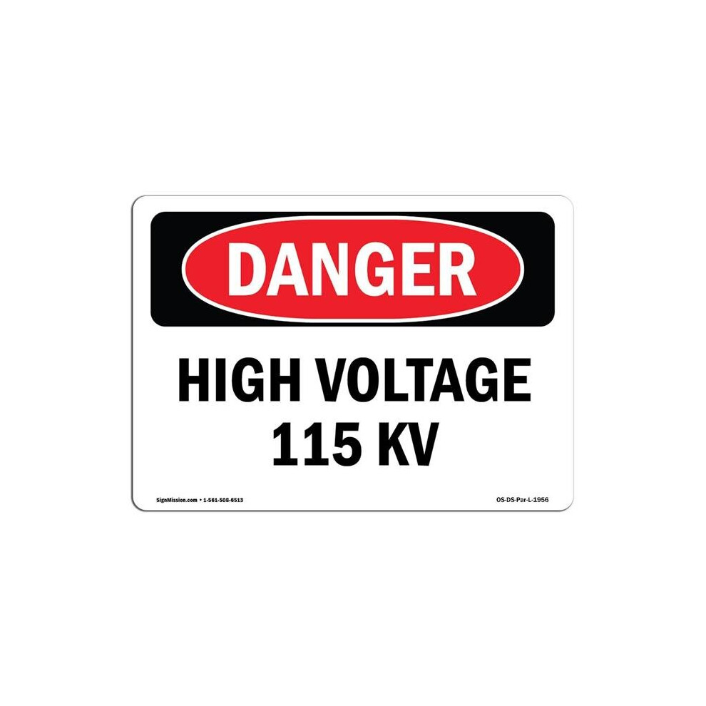 SignMission OS-DS-D-35-L-1956 OSHA Danger Sign - High Voltage 115 Kv-image-OPC-PB5M5SC-NEW
