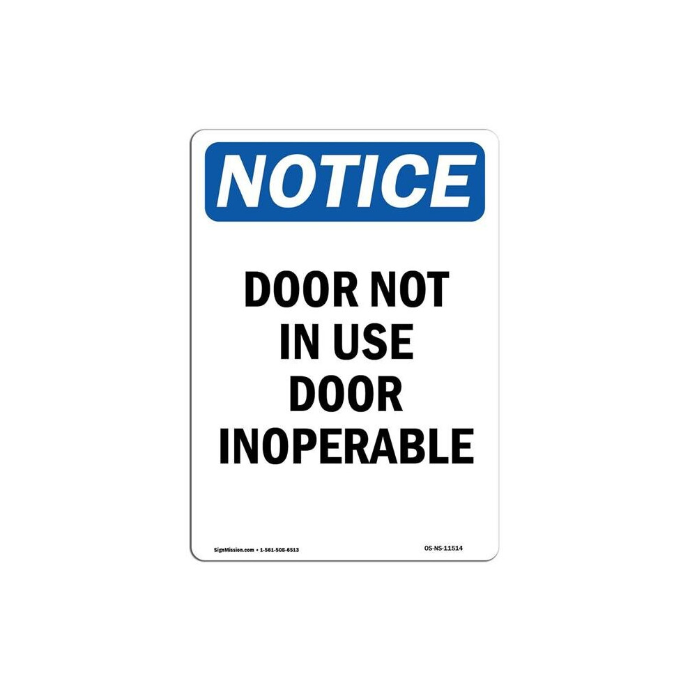 SignMission OS-NS-A-710-V-11514 7 x 10 in. OSHA Notice Sign - Door Not in Use Door Inoperable-image-OPC-PB5M7YH-NEW