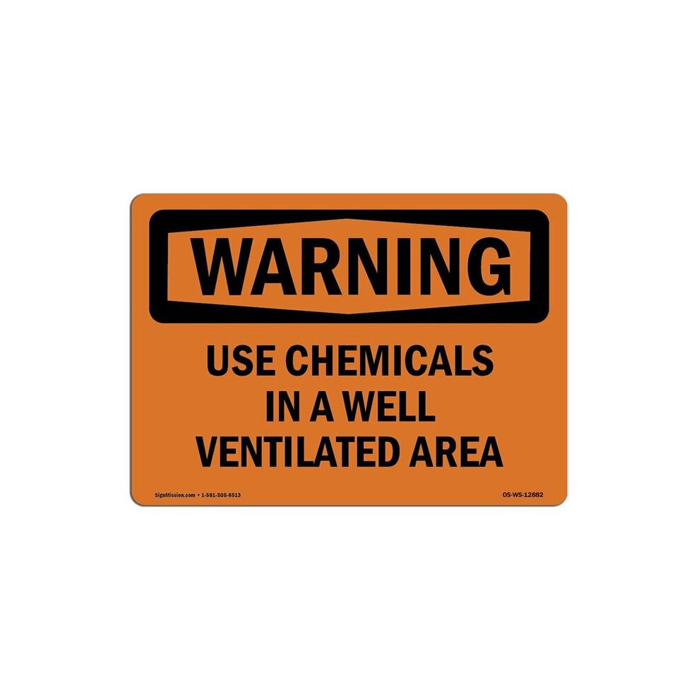 SignMission OS-WS-A-1218-L-12882 12 x 18 in. OSHA Warning Sign - Use Chemicals in A Well Ventilated Area-image-OPC-PB5M7X2-NEW