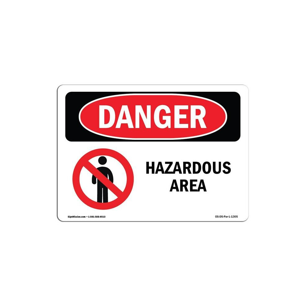 SignMission OS-DS-A-1014-L-1305 10 x 14 in. OSHA Danger Sign - Hazardous Area-image-OPC-PB5M7ZX-NEW